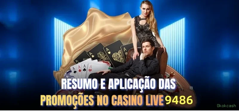 Cassino ao vivo no Brasil | Okokcash: segura e premiada